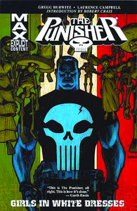 PUNISHER MAX TP VOL 11 GIRLS IN WHITE DRESSES (MR) - grayskullhobbies.com