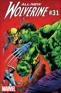 ALL NEW WOLVERINE #31 HULK VAR LEG - grayskullhobbies.com