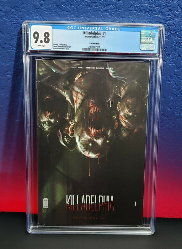 Killadelphia #1 CGC 9.8 Francesco Mattina 1:25 incentive one per store Variant - grayskullhobbies.com